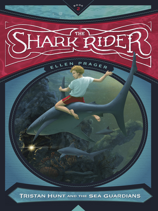 Title details for The Shark Rider by Ellen Prager - Wait list